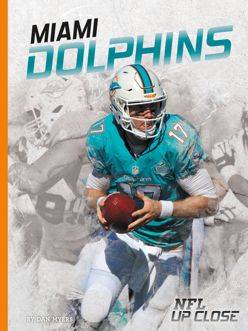 Title details for Miami Dolphins by Dan Myers - Available